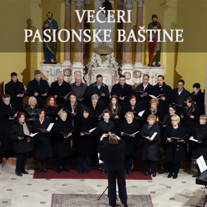 Večeri pasionske baštine